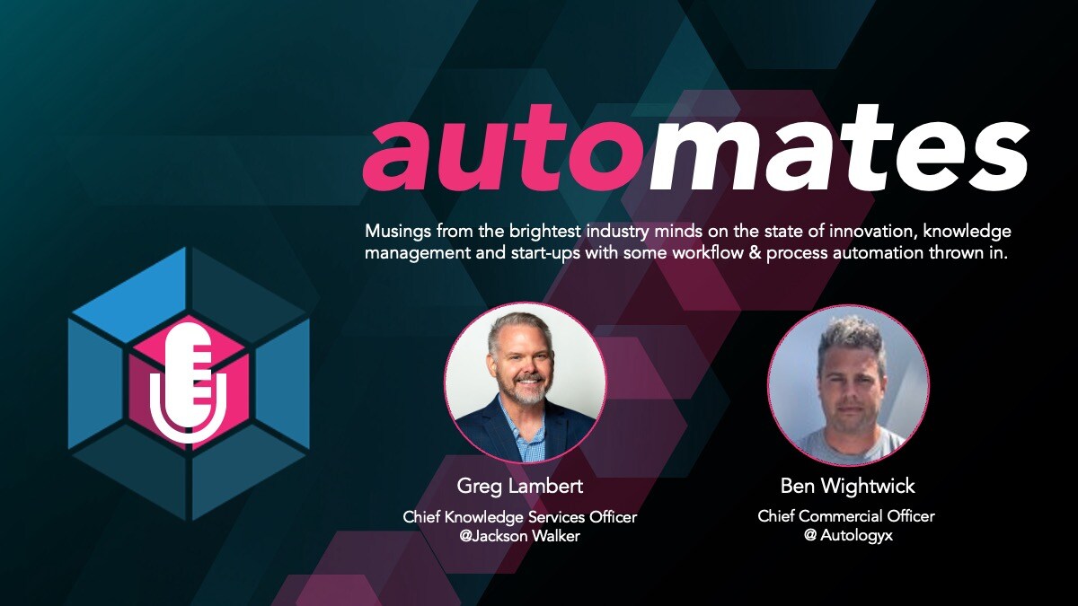 Autologyx Automates - Ep 015 Greg Lambert